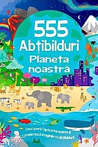 555 abțibilduri. Planeta noastră