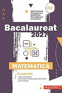 Bacalaureat 2027. Matematică. Mate-Info