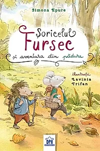Șoricelul Fursec și aventura din pădure
