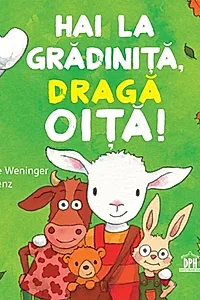 Hai la grădiniță, dragă oiță!