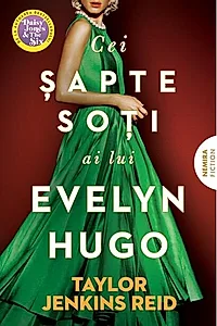 Cei şapte soţi ai lui Evelyn Hugo