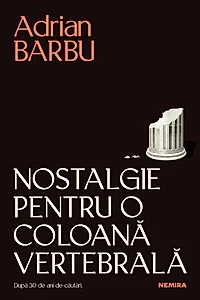 Nostalgie pentru o coloană vertebrală