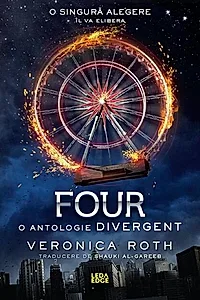 Four, o antologie Divergent (Vol. 4)