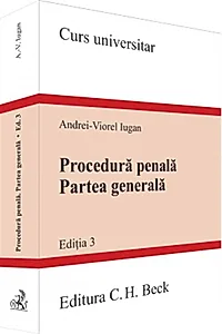 Procedură penală. Partea generală. Ediția 3