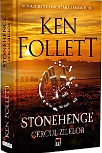 Stonehenge. Cercul zilelor