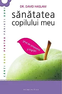 Sănătatea copilului meu