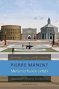 Metamorfozele cetăţii
