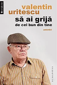 Să ai grijă de cel bun din tine