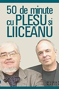 50 de minute cu Pleşu şi Liiceanu (audiobook)
