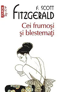 Cei frumoşi si blestemaţi