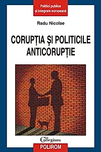 Corupţia şi politicile anticorupţie