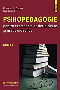 Psihopedagogie pentru examenele de definitivare și grade didactice