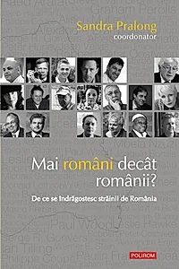 Mai români decât românii? De ce se îndrăgostesc străinii de România