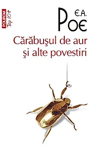 Cărăbuşul de aur şi alte povestiri (Top 10+)