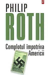 Complotul împotriva Americii (Ediţia 2012)