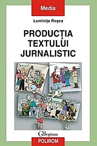 Producţia textului jurnalistic