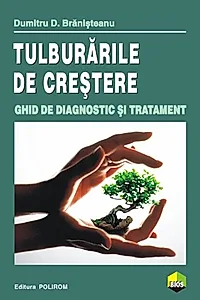 Tulburările de creştere. Ghid de diagnostic şi tratament