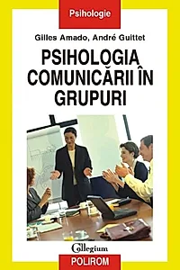 Psihologia comunicării în grupuri