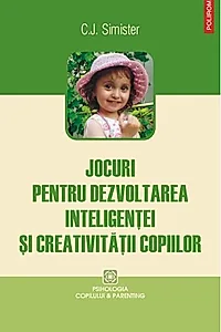 Jocuri pentru dezvoltarea inteligenţei şi creativităţii copiilor