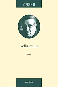 Opere II. Proză