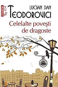 Celelalte poveşti de dragoste (Top 10+)