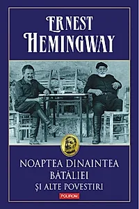 Noaptea dinaintea bătăliei şi alte povestiri