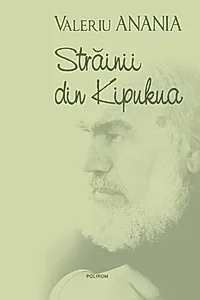 Străinii din Kipukua