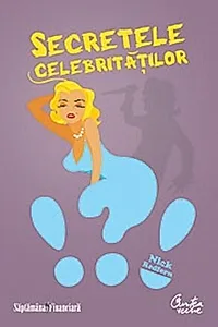 Secretele celebrităţilor