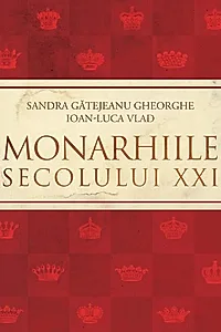 Monarhiile secolului XXI