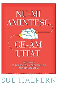 Nu-mi amintesc ce-am uitat