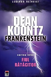 Frankenstein. Fiul rătăcitor (Vol. I)