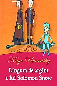 Lingura de argint a lui Solomon Snow