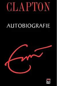 Autobiografie - Eric Clapton
