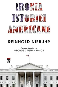Ironia istoriei americane