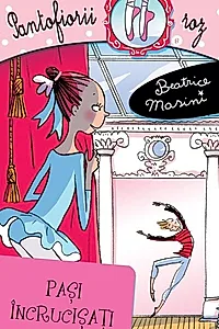 Pași încrucișați. Pantofiorii roz (Vol. 8)