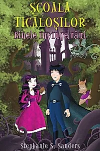 Şcoala ticăloşilor. Binele învinge răul