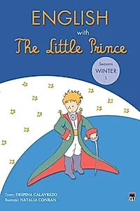 English with The Little Prince. Seasons: Winter (Vol. I)