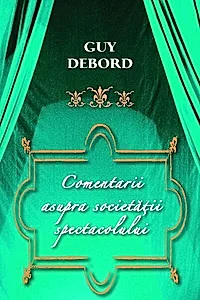 Comentarii asupra societăţii spectacolului
