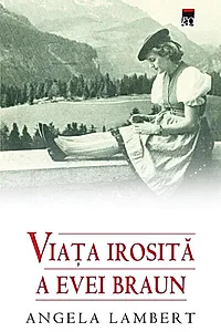 Viaţa irosită a Evei Braun