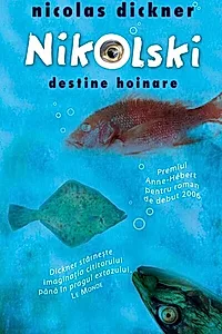 Nikolski. Destine hoinare