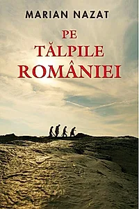 Pe tălpile României