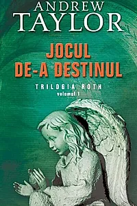 Jocul de-a destinul. Roth (Vol. I)