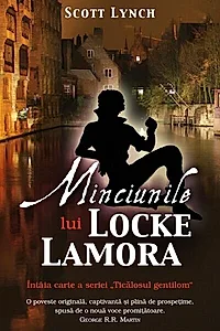 Minciunile lui Locke Lamora (Vol. I)
