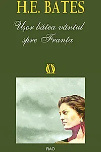 Ușor bătea vântul spre Franța
