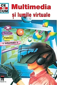Multimedia și lumile virtuale
