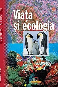 Viața și ecologia