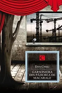 Garsoniera din pădurea de macarale