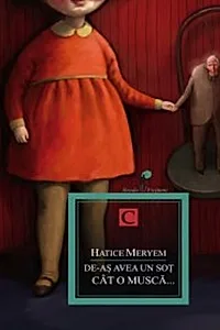 De-aş avea un soţ cât o muscă...
