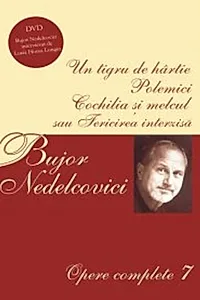 Un tigru de hârtie | Polemici | Cochilia şi melcul sau Fericirea interzisă