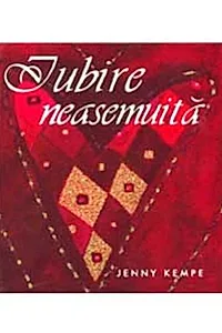 Iubire neasemuită